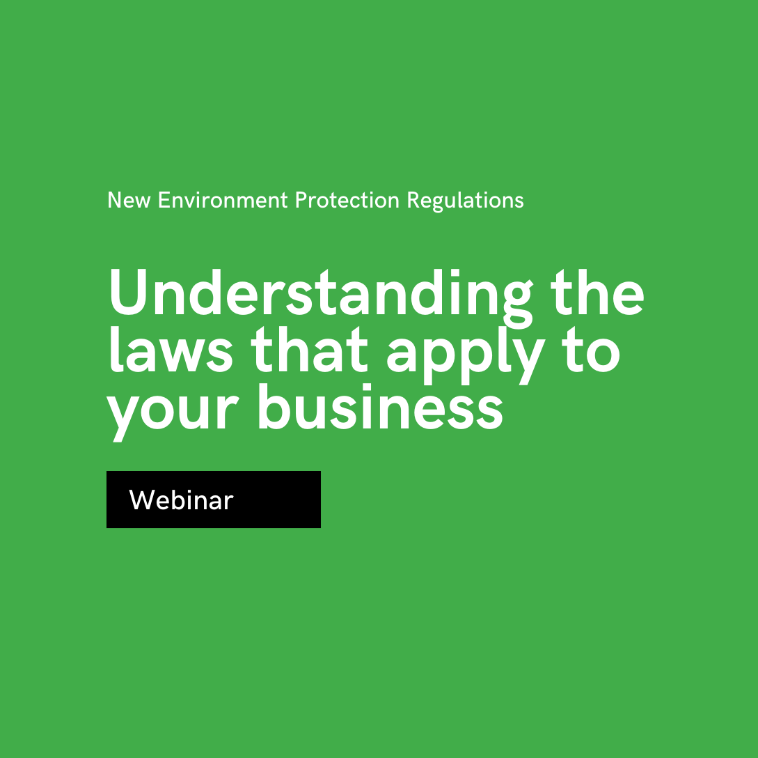 Webinar Recording: New Victorian Environment Protection Regulations